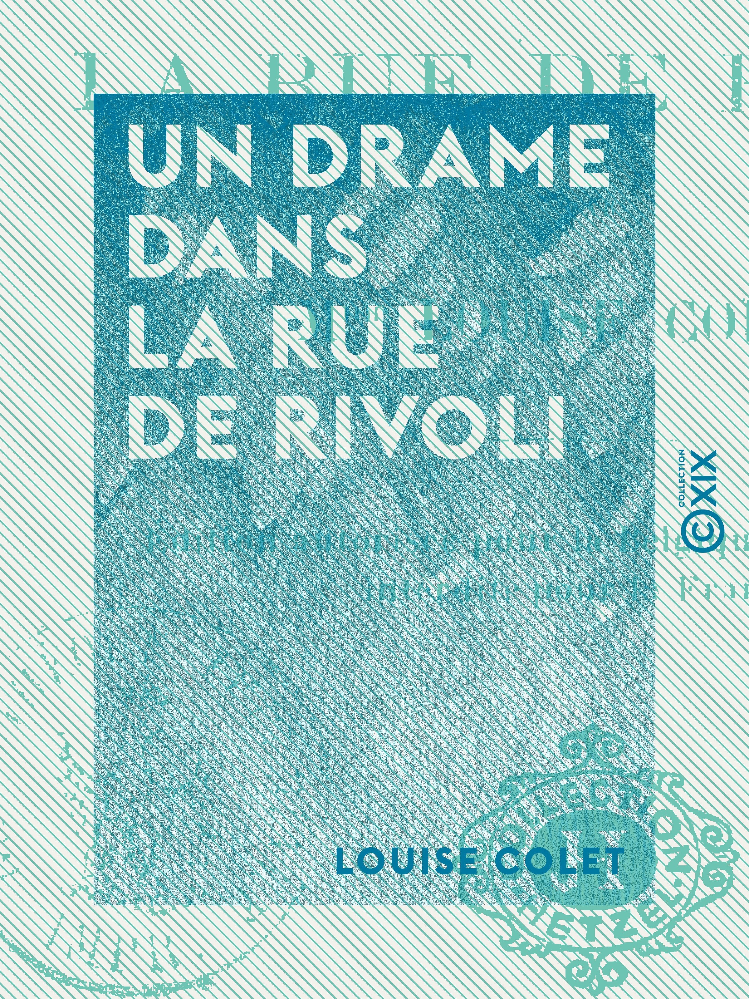 Couverture ebook de Un drame dans la rue de Rivoli, de Louise Colet