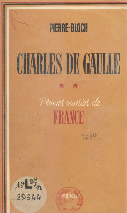 ebook cover of Charles de Gaulle, premier ouvrier de France, by Jean Pierre-Bloch