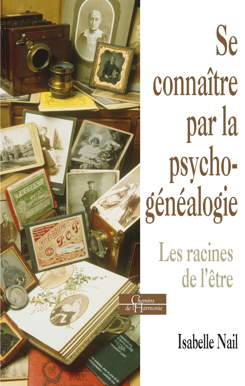 Couverture ebook de Se connaître par la psychogénéalogie - Les racines de l'être, de Isabelle Nail