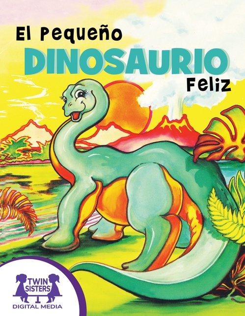 Couverture ebook de El Pequeño Dinosaurio Feliz, de Judy Nayer