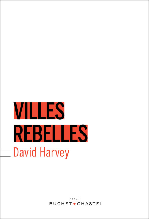 ebook cover of Villes rebelles, by David Harvey