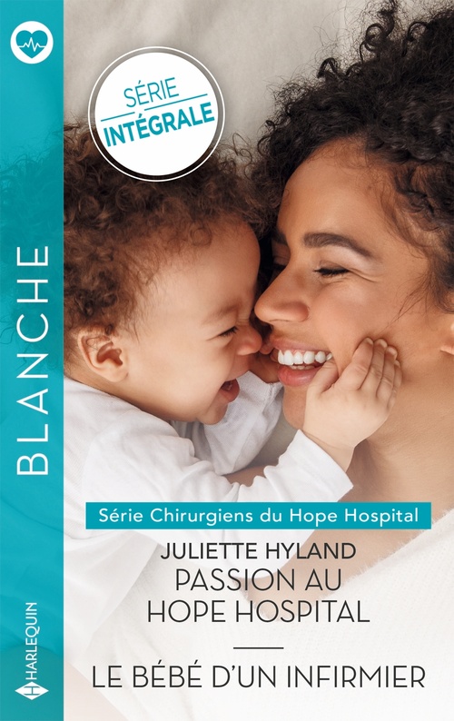 ebook cover of Passion au Hope Hospital - Le bébé d'un infirmier, by Juliette Hyland