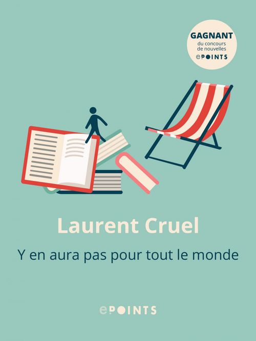 ebook cover of Y en aura pas pour tout le monde, by Laurent  Cruel