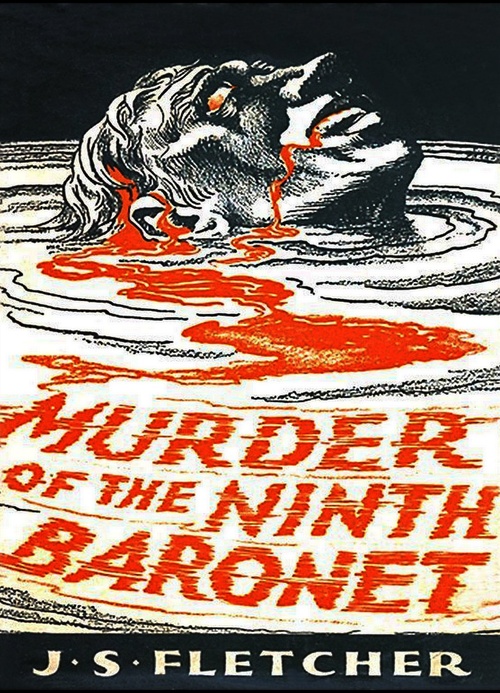 ebook cover of Murder of the Ninth Baronet, by J. S. Fletcher