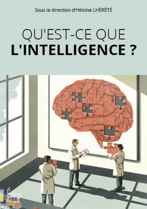 ebook cover of Qu'est-ce que l'intelligence ?, by Héloïse Lhérété