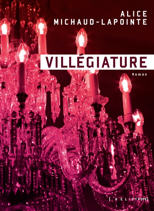 Couverture ebook de Villégiature, de Michaud-Lapointe Ali