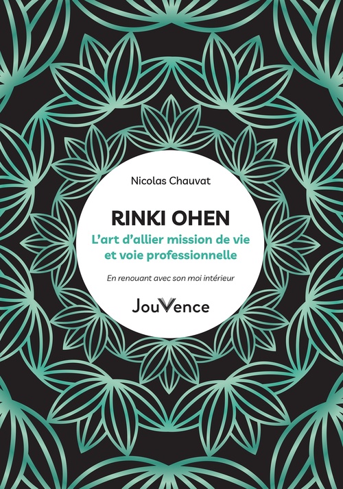 ebook cover of Rinki Ohen : l´art d´allier mission de vie et voie professionnelle, by Nicolas Chauvat
