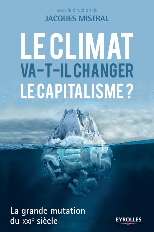 Couverture ebook de Le climat va-t-il changer le capitalisme ?, de Jacques Mistral