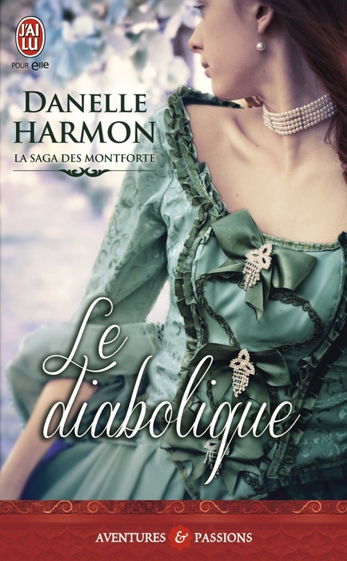 Couverture ebook de La saga des Montforte (Tome 4) - Le diabolique, de Dannelle Harmon