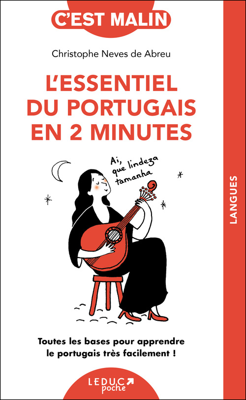 Couverture ebook de L'essentiel du portugais en 2 minutes, c'est malin, de Christophe Neves de abreu