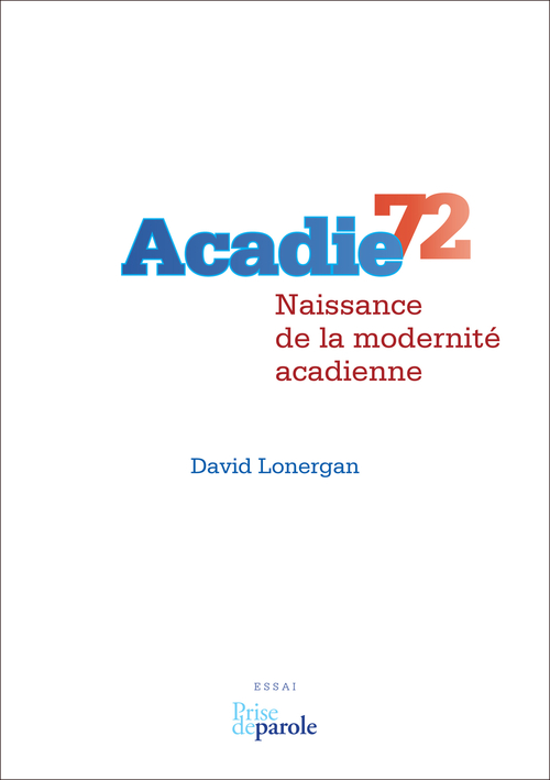 Couverture ebook de Acadie 72, de David Lonergan