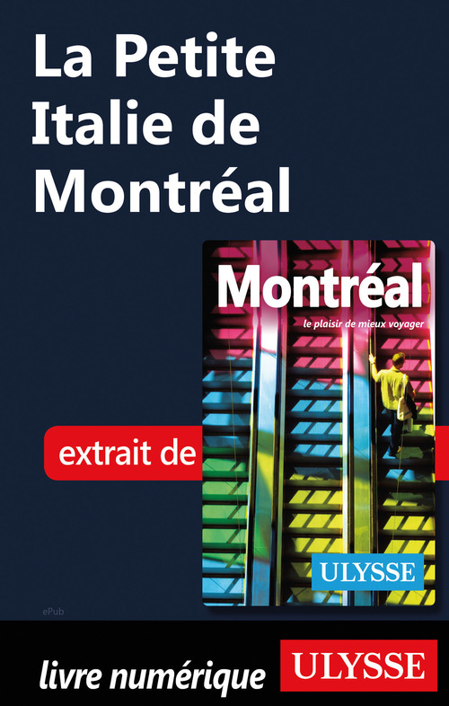 Couverture ebook de La Petite Italie de Montréal, de Collectif