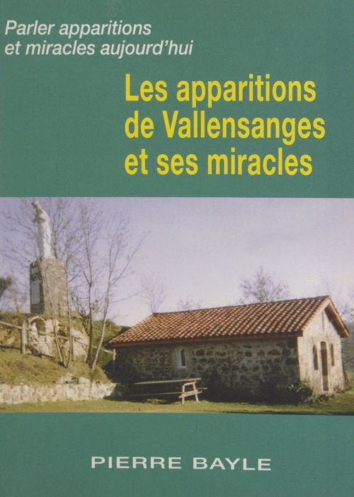 ebook cover of Les apparitions de Vallensanges et ses miracles, by Pierre Bayle
