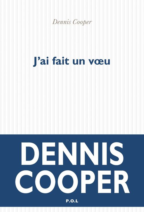 ebook cover of J'ai fait un voeu, by Dennis Cooper