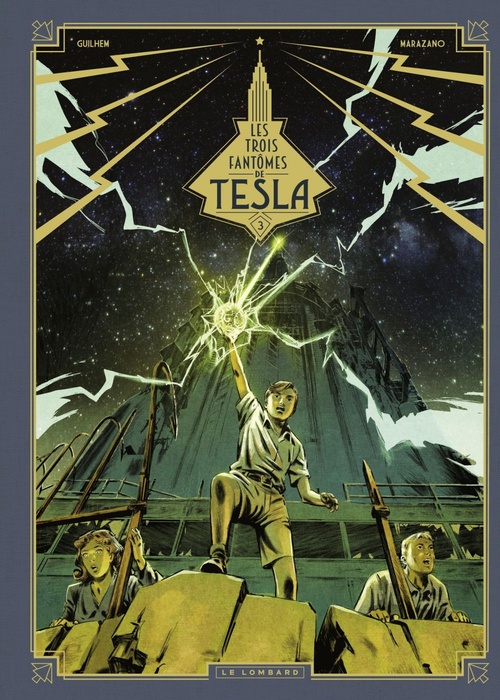 Couverture ebook de Les trois fantômes de Tesla - Tome 3 - Les Héritiers du rayon, de Richard Marazano