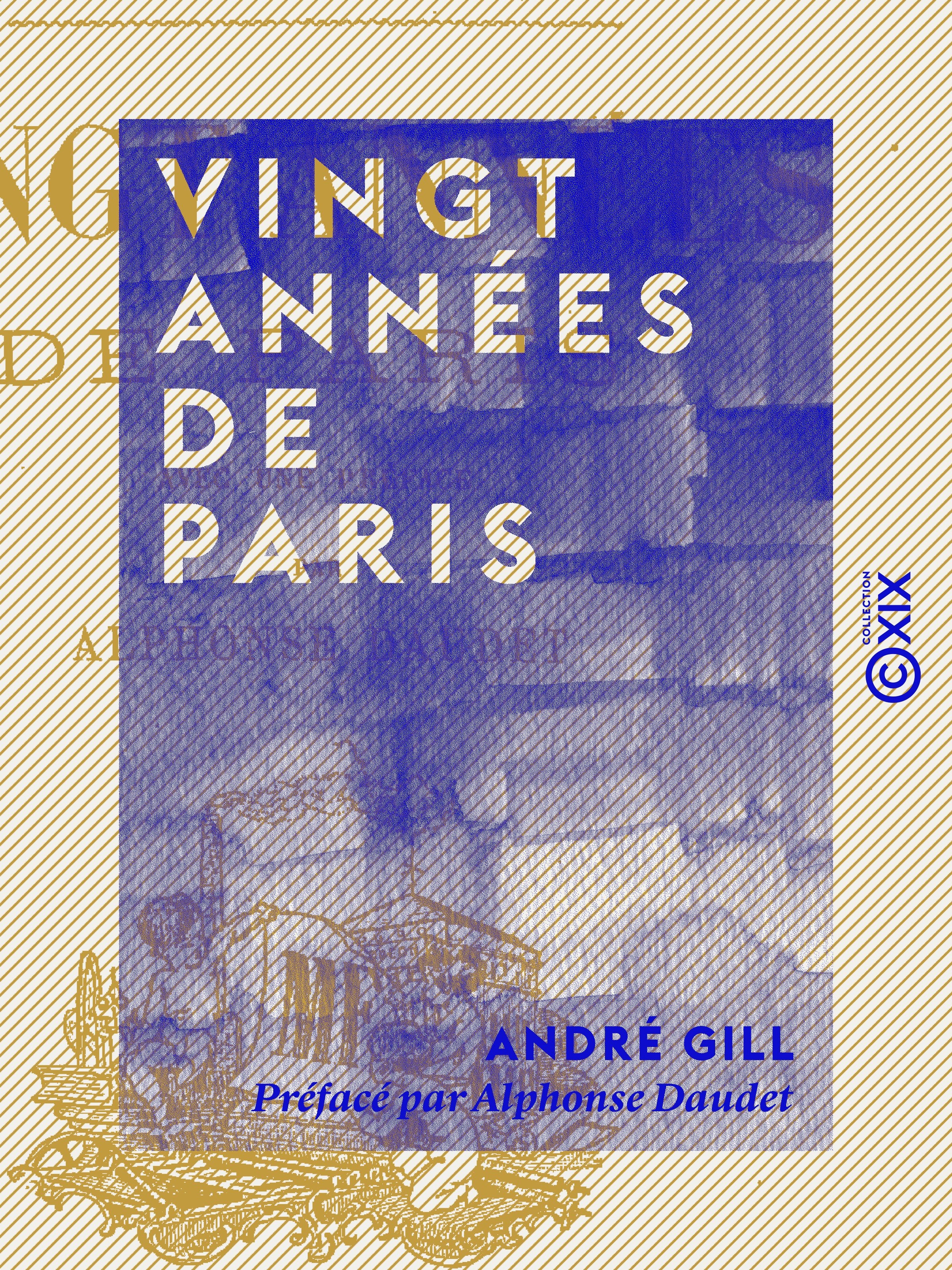 Couverture ebook de Vingt années de Paris, de Andre Gill