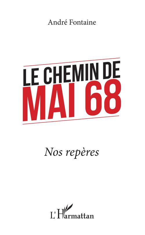 ebook cover of Le chemin de Mai 68, by André Fontaine