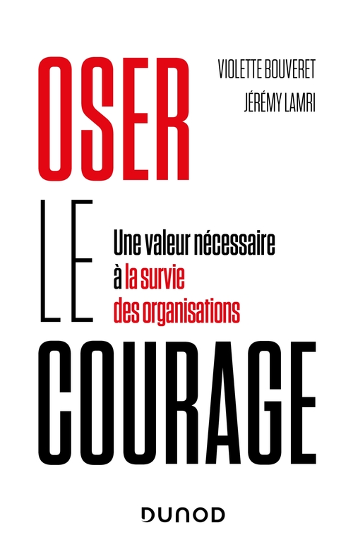 ebook cover of Oser le courage, by Violette Bouveret, Jérémy Lamri