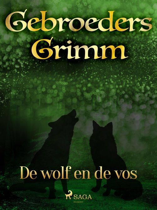 ebook cover of De wolf en de vos, by De Gebroeders Grimm