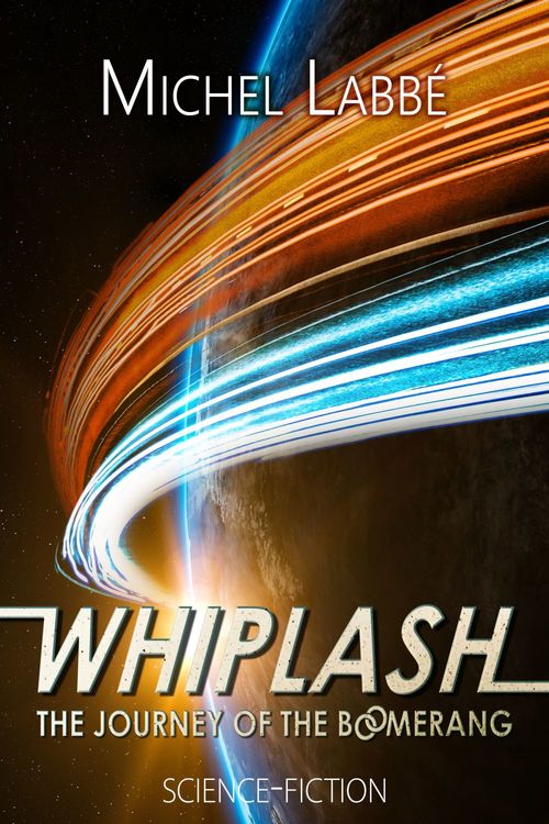 Couverture ebook de WHIPLASH The journey of the Boomerang, de Michel Labbe