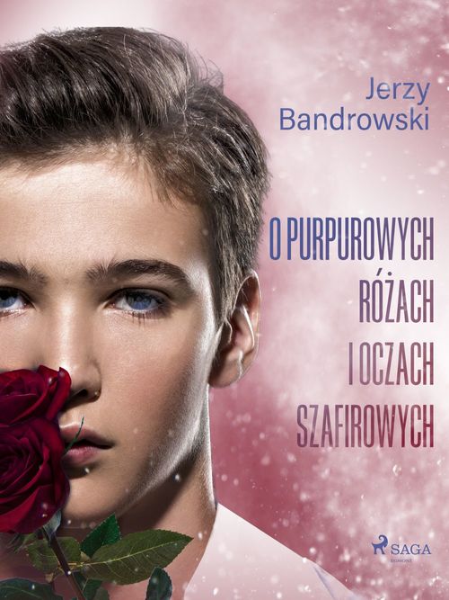 ebook cover of O purpurowych rózach i oczach szafirowych, by Jerzy Bandrowski