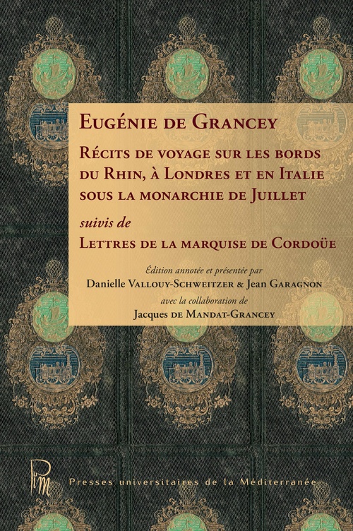 Couverture ebook de Récits de voyage sur les bords du Rhin, à Londres et en Italie sous la monarchie de juillet, de Eugénie de Grancey