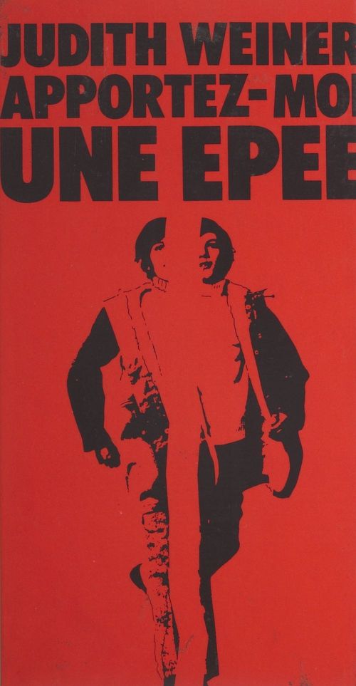 Couverture ebook de Apportez-moi une épée, de Judith Weiner