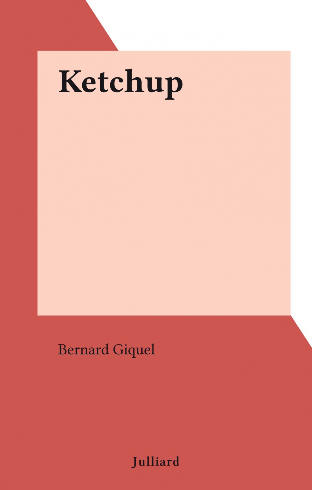 ebook cover of Ketchup, by Bernard Giquel