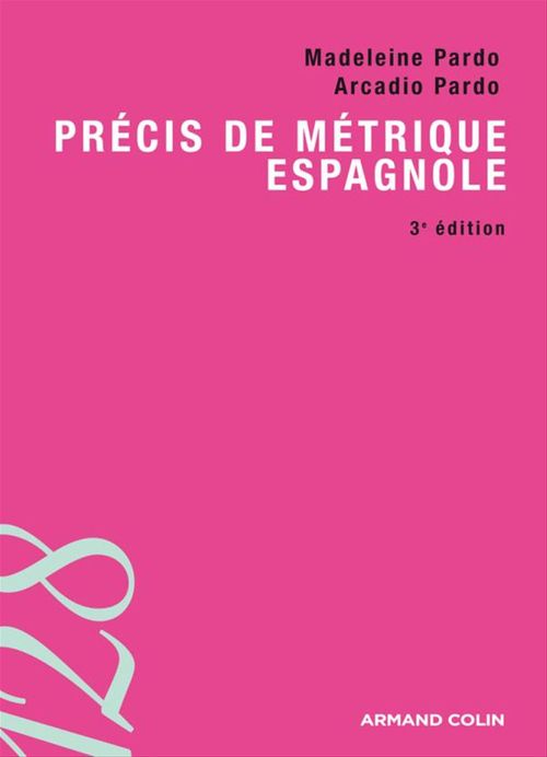 ebook cover of Précis de métrique espagnole, by Arcadio Pardo, Madeleine Pardo