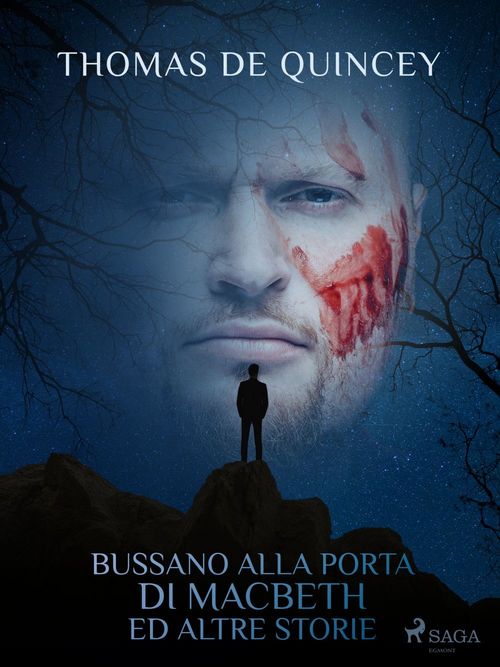 ebook cover of Bussano alla porta di Macbeth ed altre storie, by Thomas  Quincey