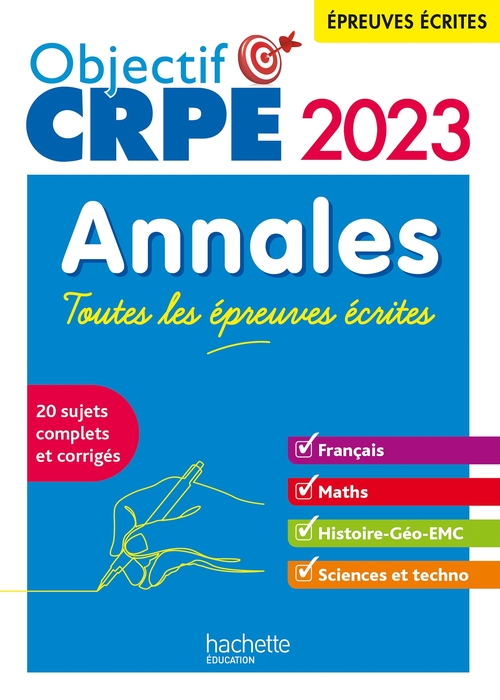 ebook cover of Objectif CRPE 2023 - Annales Toutes les épreuves écrites : Français-Maths-HG-Sciences et technologie, by Elise Hennion-Brung, Philippe Savina, Pascale Lopez, Erik Kermorvant, Joseph Sansonetti, Jean-Christophe Tomasi, Laurent