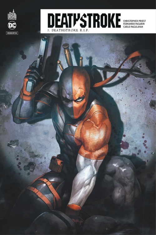 ebook cover of Deathstroke Rebirth - Tome 7 - Deathstroke R.I.P, by Christopher Priest