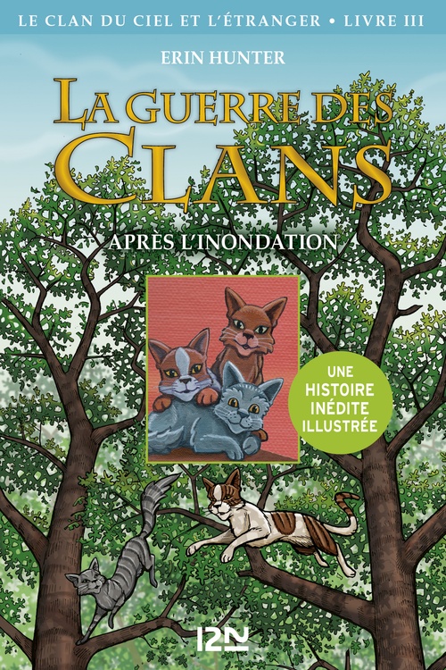 Couverture ebook de La guerre des clans - BD : Le Clan du Ciel et de l'Etranger - Tome 3 Après l'inondation, de Erin Hunter