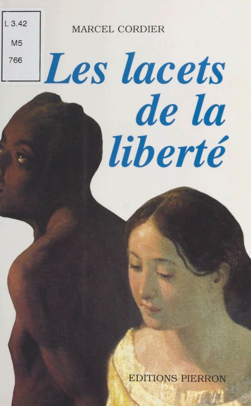 Couverture ebook de Les Lacets de la liberté, de Marcel Cordier