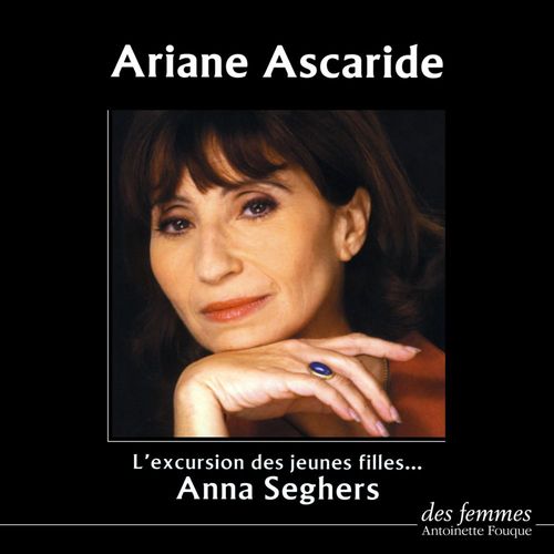 audiobook cover of L'excursion des jeunes filles qui ne sont plus, by Anna Seghers
