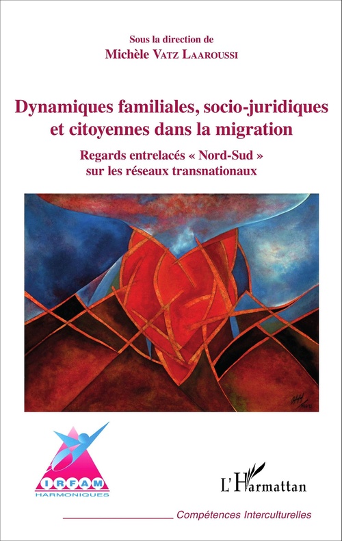 Couverture ebook de Dynamiques familiales, socio-juridiques et citoyennes dans la migration, de Michèle Vatz Laaroussi
