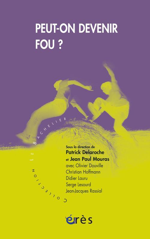 ebook cover of Peut-on devenir fou ?, by Patrick Delaroche