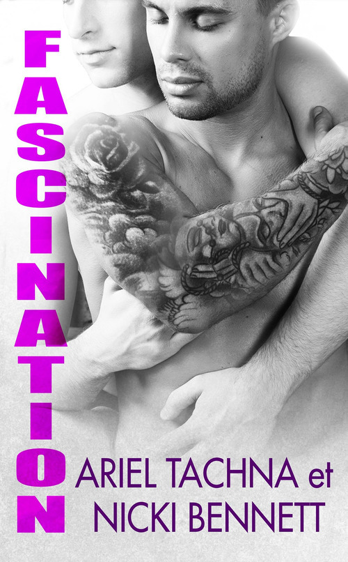 ebook cover of Fascination, by Ariel Tachna, Nicki Bennett