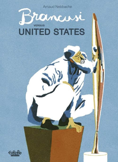 ebook cover of Brancusi Versus United States, by Arnaud Nebbache