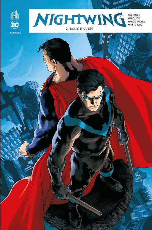 ebook cover of Nightwing Rebirth - Tome 2 - Blüdhaven, by Javier Fernandez, Tim Seeley, Marcus To
