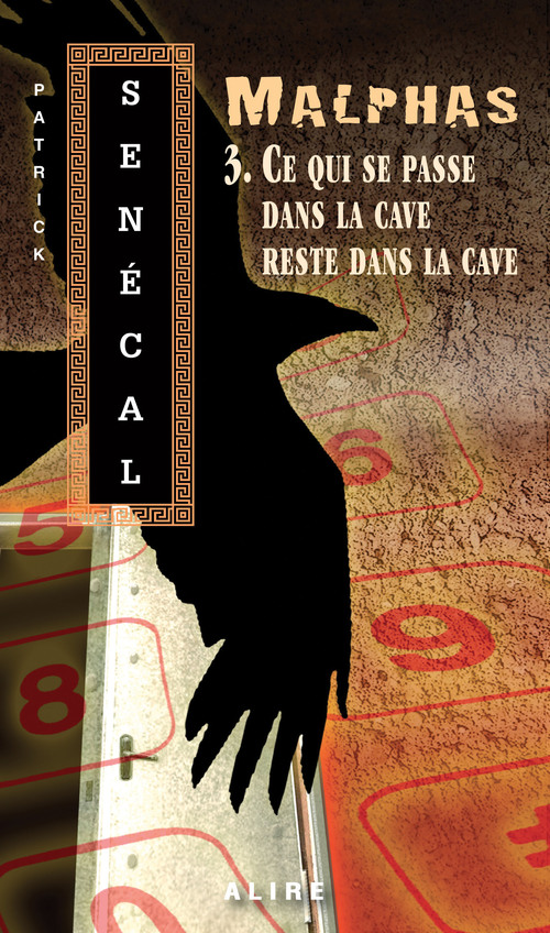 ebook cover of Ce qui se passe dans la cave reste dans la cave, by Patrick Senécal