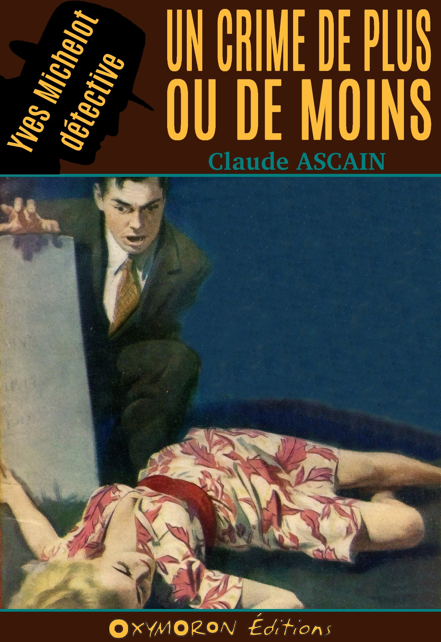 Couverture ebook de Un crime de plus ou de moins, de Claude Ascain