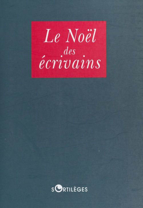 Couverture ebook de Le Noël des écrivains, de Collectif