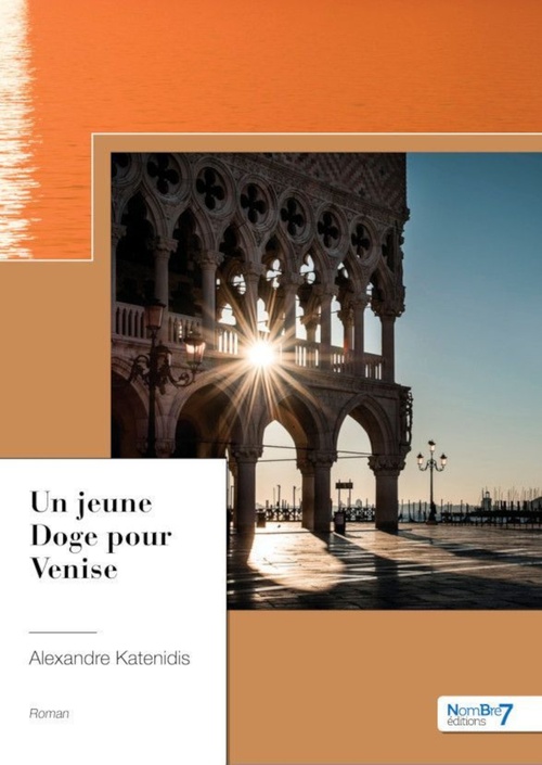 Couverture ebook de Un jeune Doge pour Venise, de Alexandre Katenidis