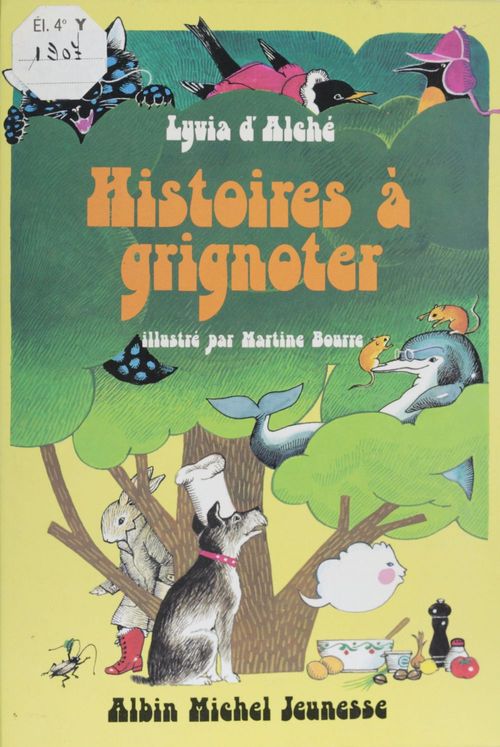 Couverture ebook de Histoires à grignoter, de Lyviad' Alche, Martine Bourre