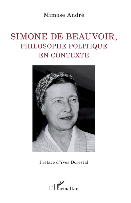 ebook cover of Simone de Beauvoir, philosophe politique en contexte, by Mimose André