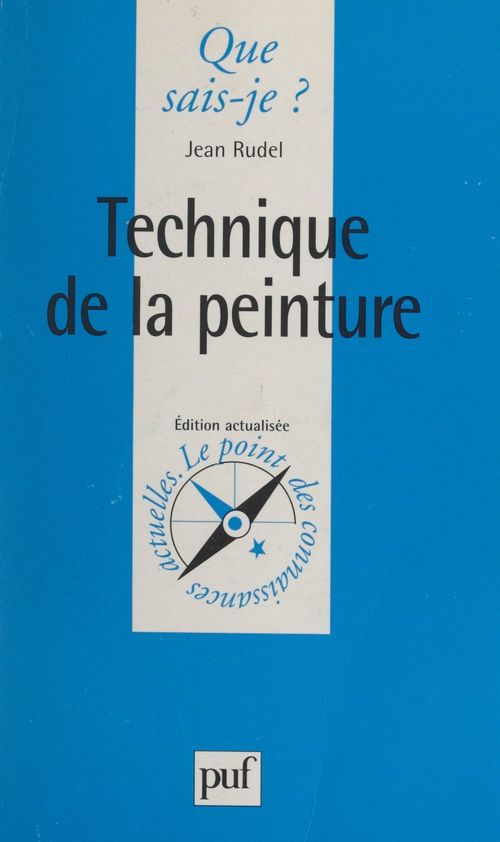 Couverture ebook de Technique de la peinture, de Audrey Bourriot, Jean Rudel