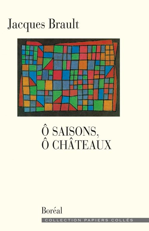 Couverture ebook de Ô Saisons, Ô Châteaux, de Jacques Brault