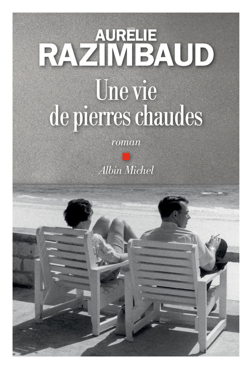 Couverture ebook de Une vie de pierres chaudes, de Aurélie Razimbaud
