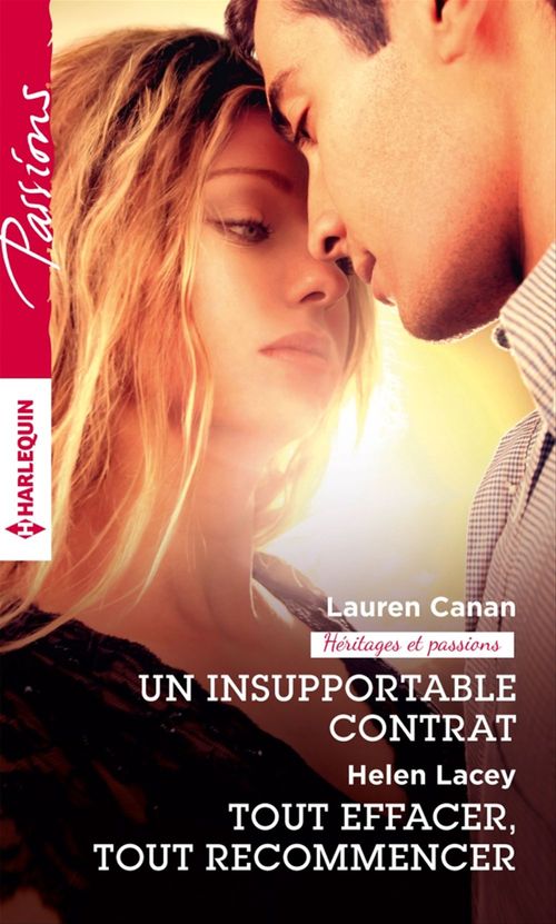 Couverture ebook de Un insupportable contrat - Tout effacer, tout recommencer, de Lauren Canan, Hélène Lacey